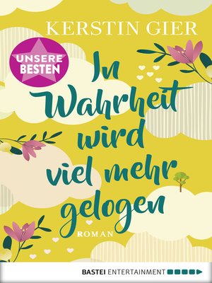 cover image of In Wahrheit wird viel mehr gelogen